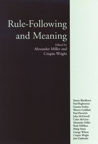 Rulefollowing And Meaning Alexander Miller Crispin Wright