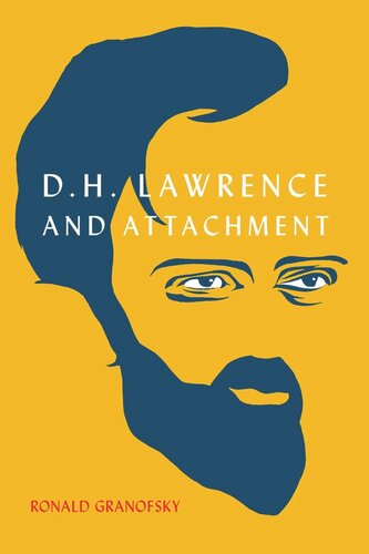 Dh Lawrence And Attachment Ronald Granofsky