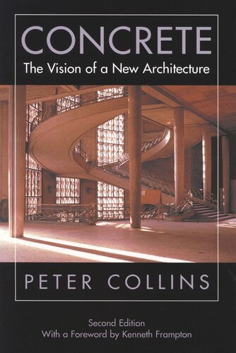 Concrete The Vision Of A New Architecture Second Edition Peter Collins