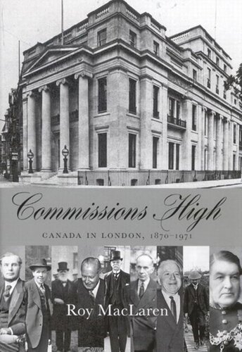 Commissions High Canada In London 18701971 Roy Maclaren