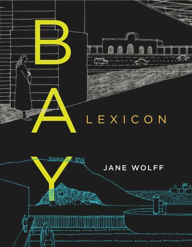 Bay Lexicon Jane Wolff
