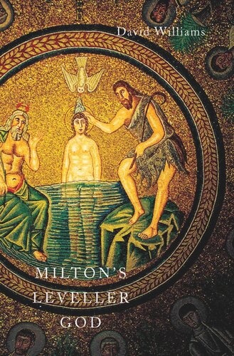 Miltons Leveller God David Williams