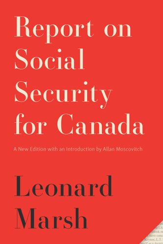 Report On Social Security For Canada New Edition Leonard Marsh Allan Moscovitch