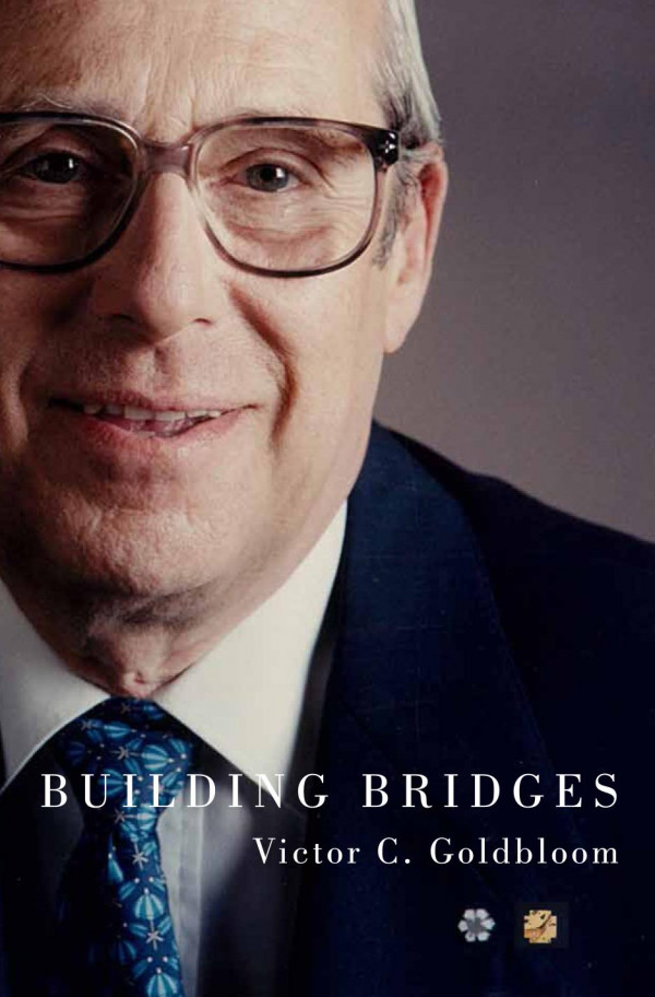 Building Bridges Victor C Goldbloom