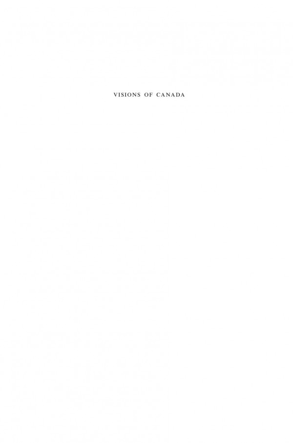 Visions Of Canada The Alan B Plaunt Memorial Lectures 1958 1992 Bernard Ostry Janice Yalden