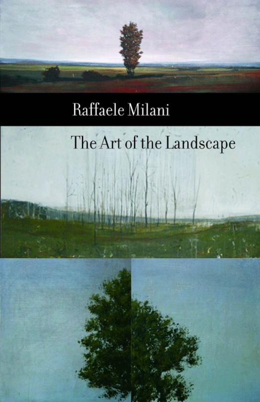 Art Of The Landscape Raffaele Milani