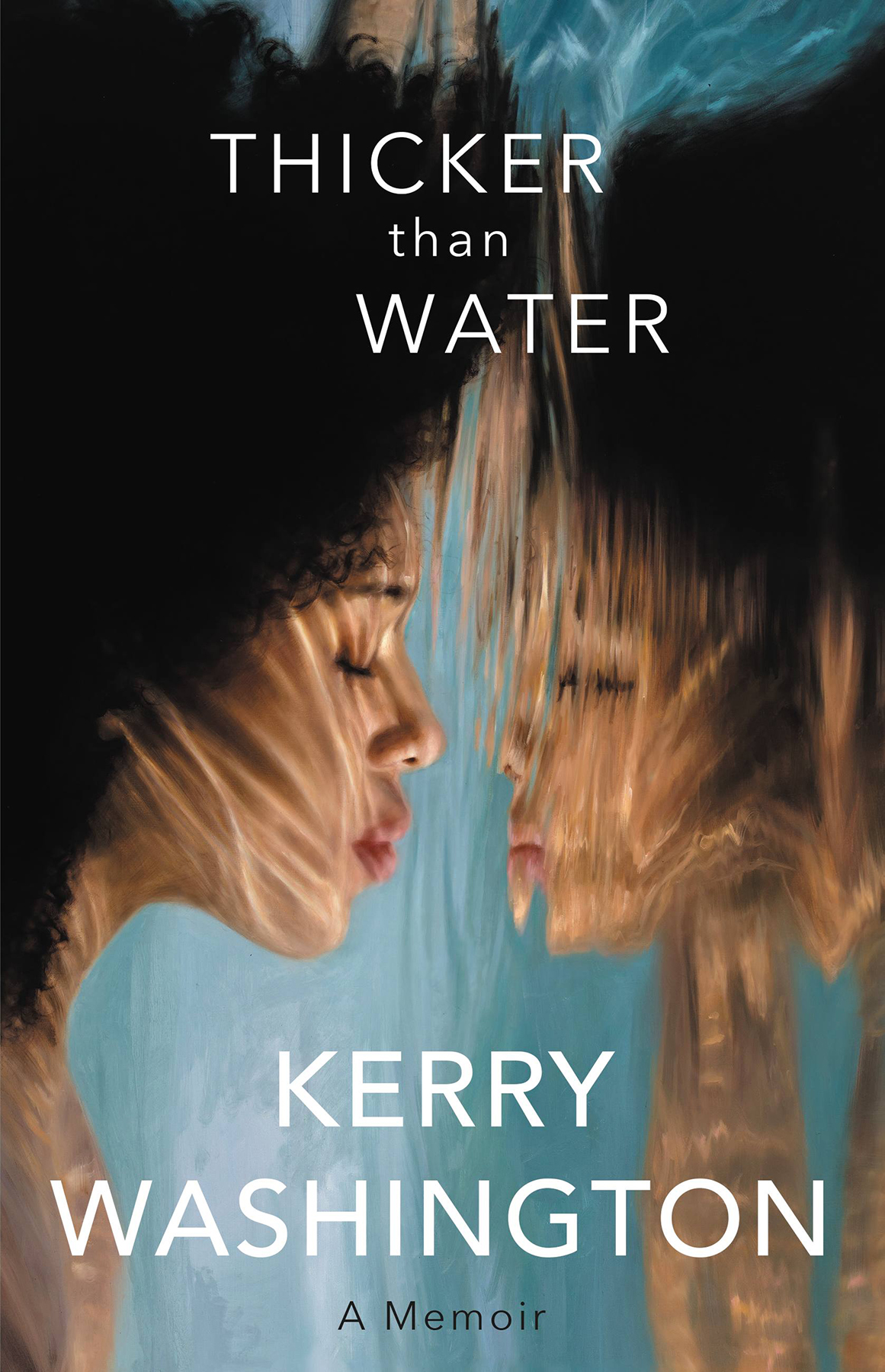 Thicker Than Water Kerry Washington