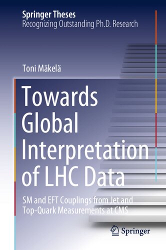 Towards Global Interpretation Of Lhc Data Sm And Eft Couplings From Jet And Topquark Measurements At Cms Toni Mkel