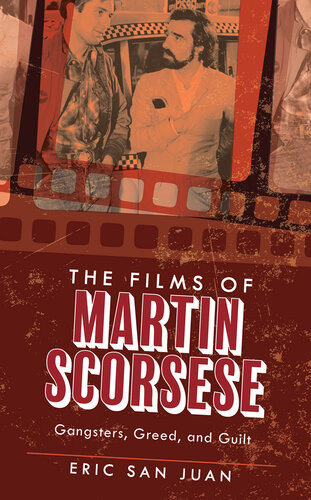 The Films Of Martin Scorsese Eric San Juan