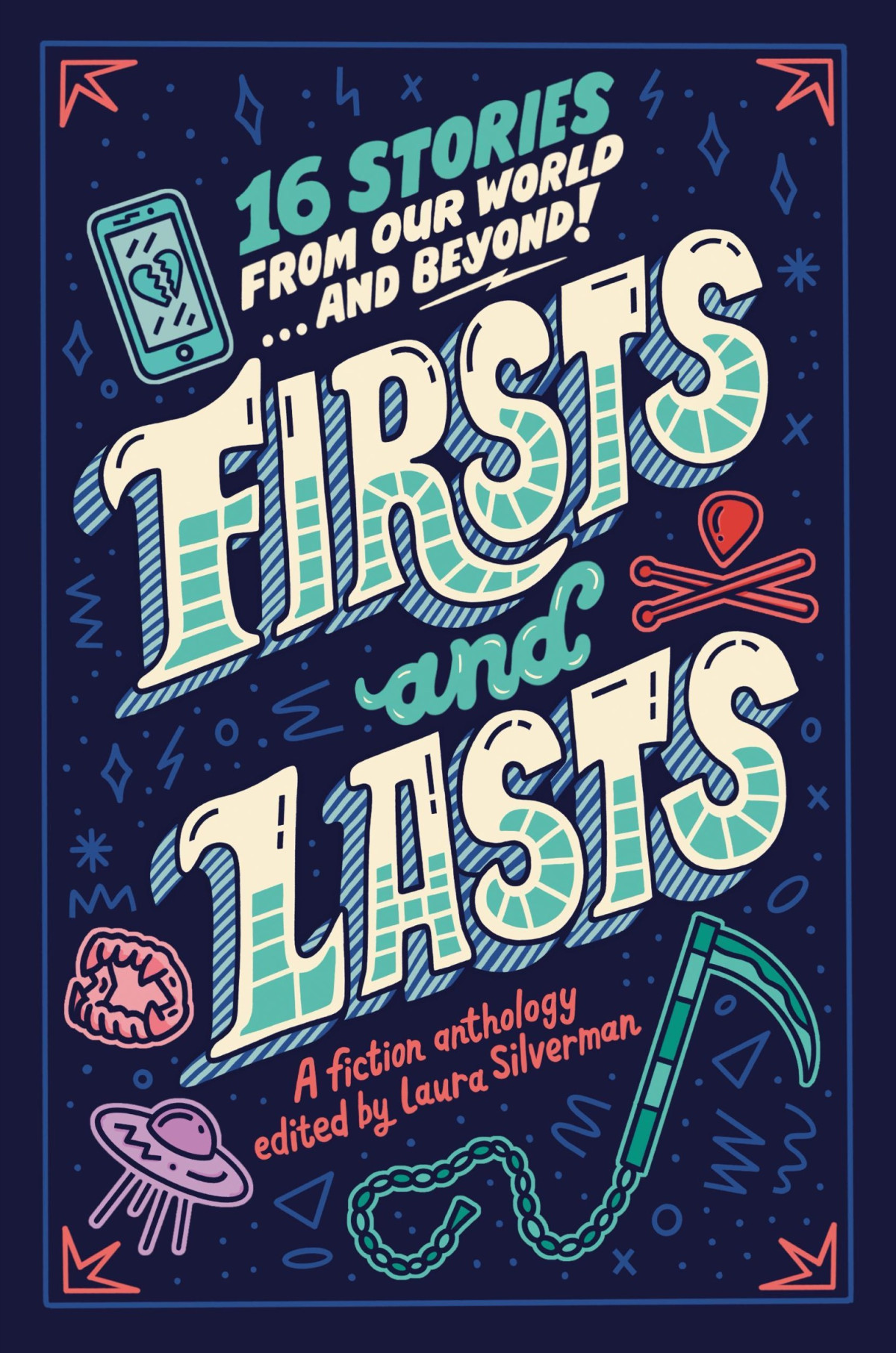 Firsts And Lasts Laura Silverman