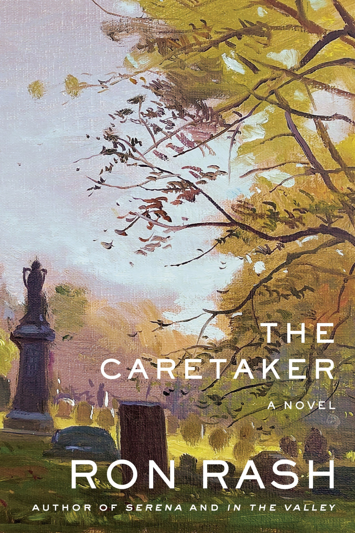 The Caretaker Ron Rash