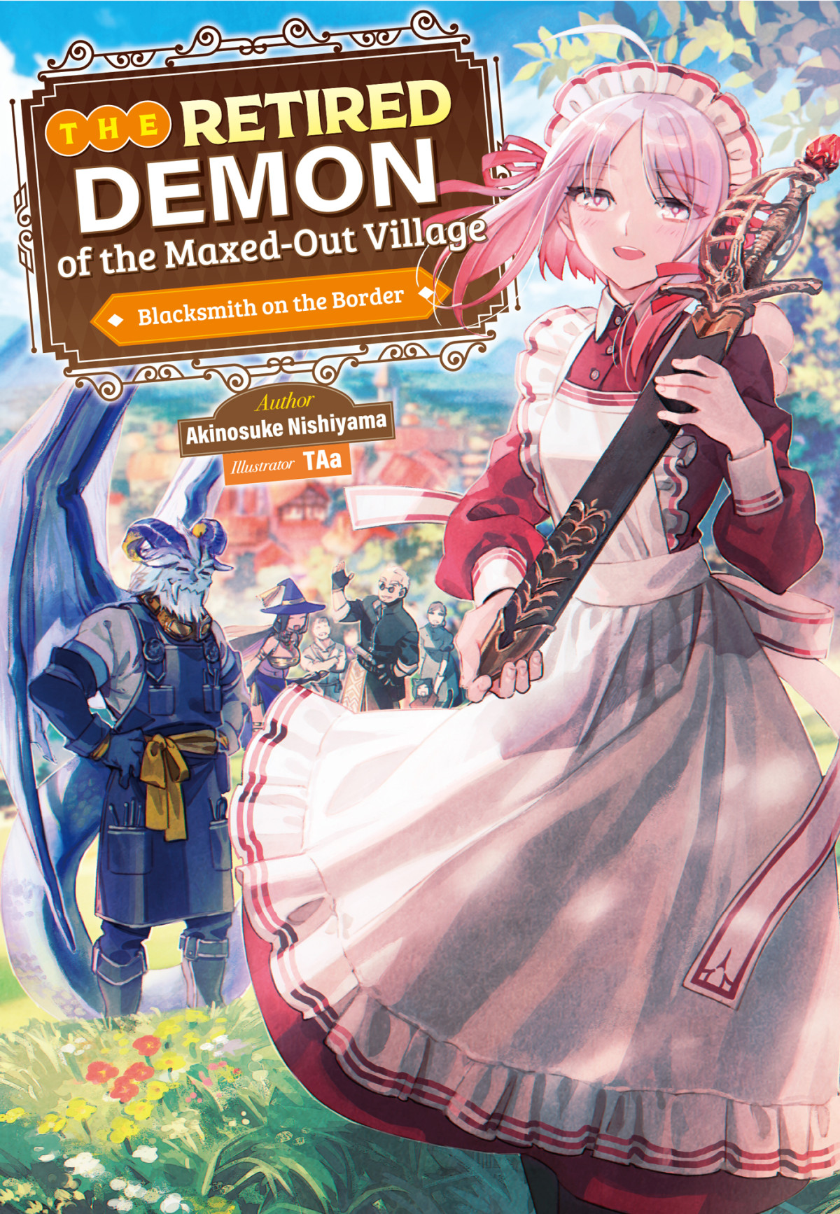 The Retired Demon Of The Maxedout Village Volume 1 Akinosuke Nishiyama