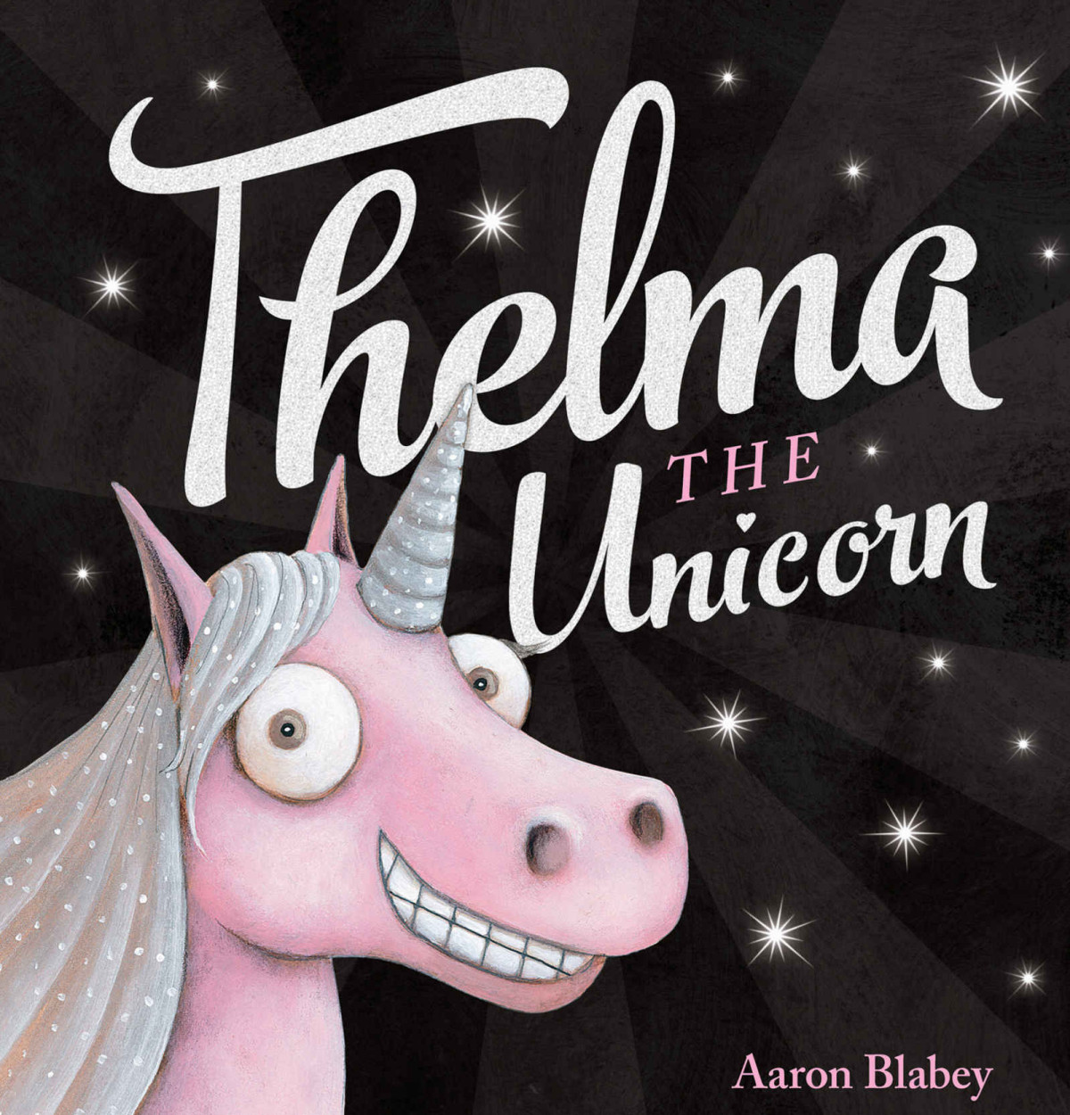 Thelma The Unicorn Aaron Blabey