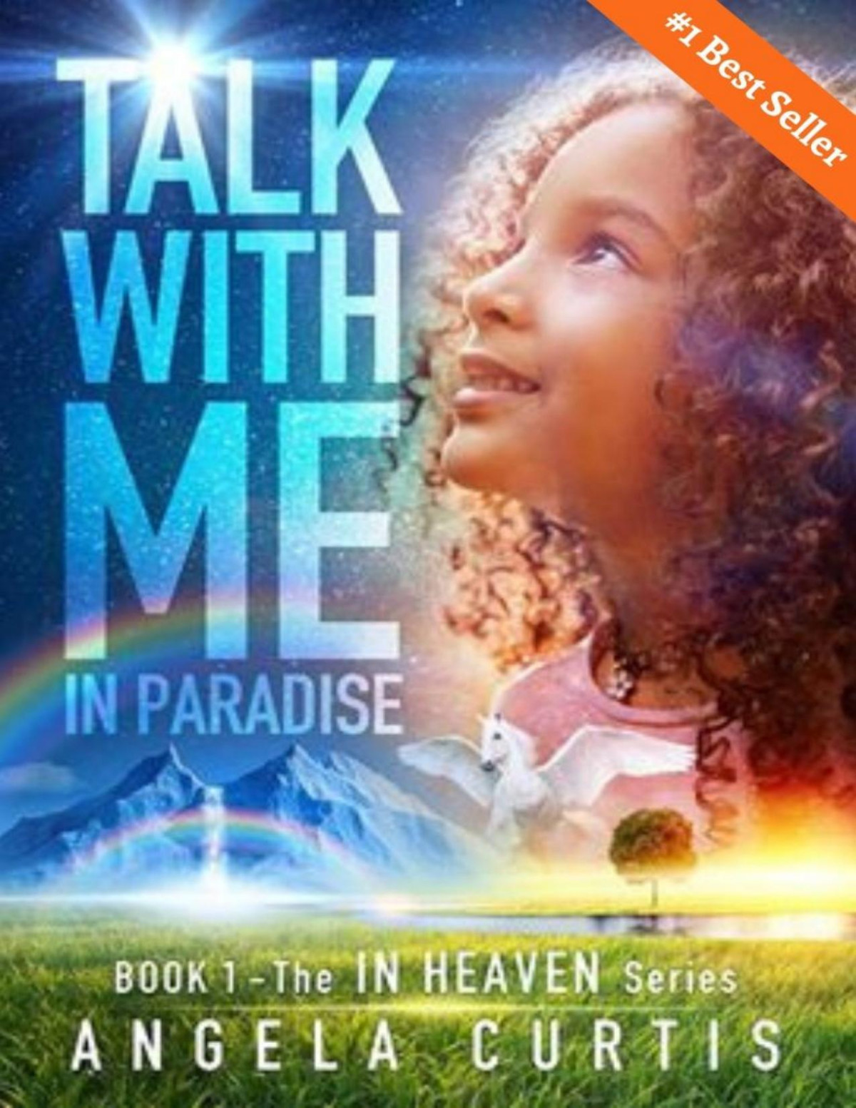 Talk With Me In Paradise In Heaven Book 1 Angela Curtis
