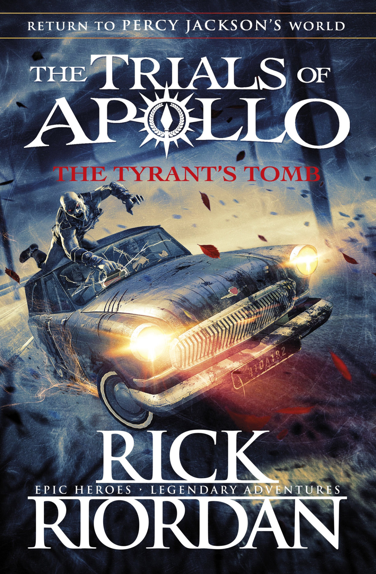 Tyrants Tomb The Trials Of Apollo Book Four Rick Riordan