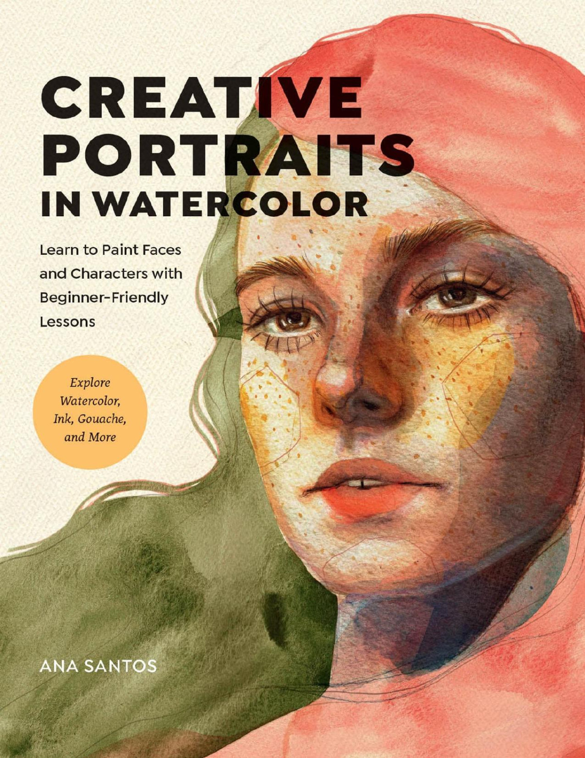 Creative Portraits In Watercolor For True Epub Ana Santos