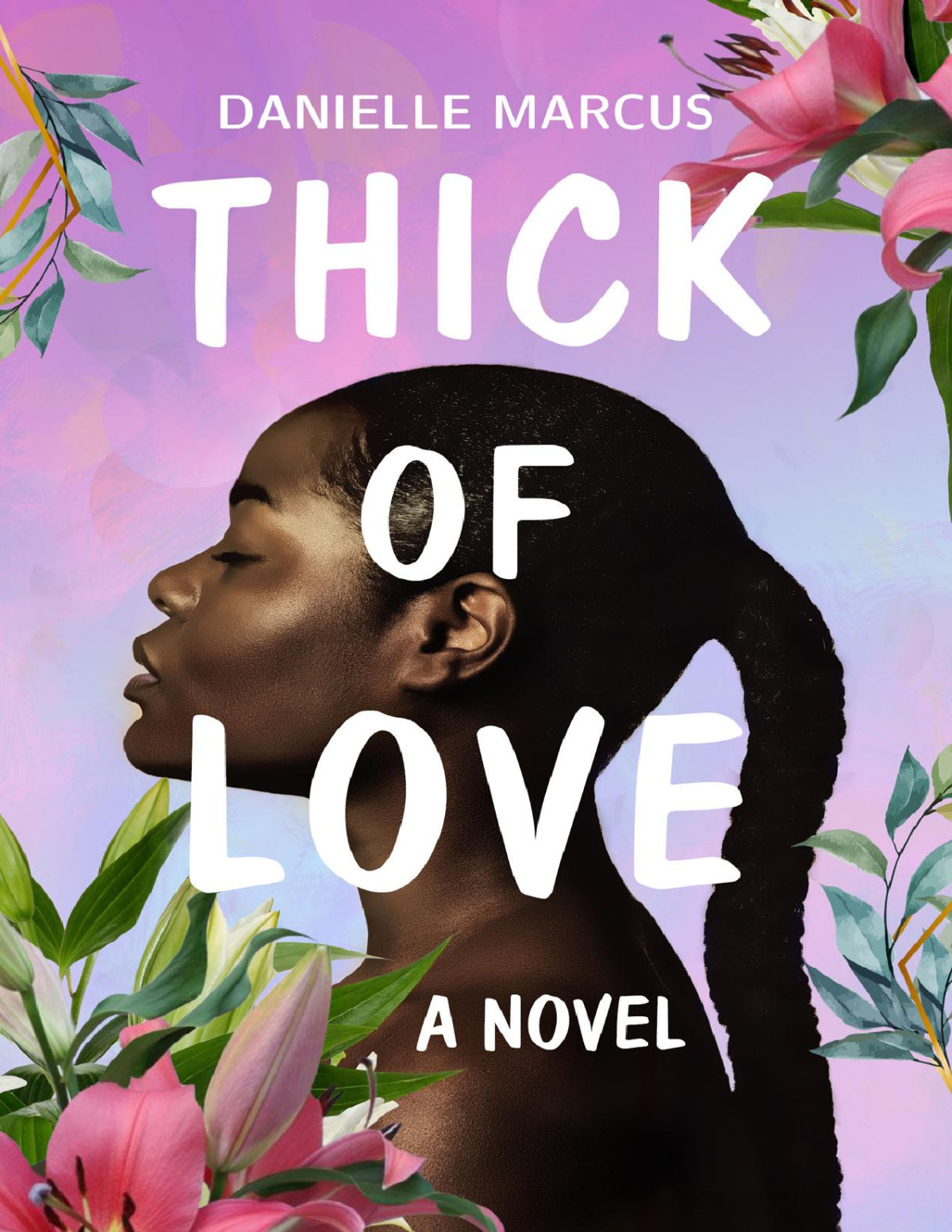 Thick Of Love Danielle Marcus