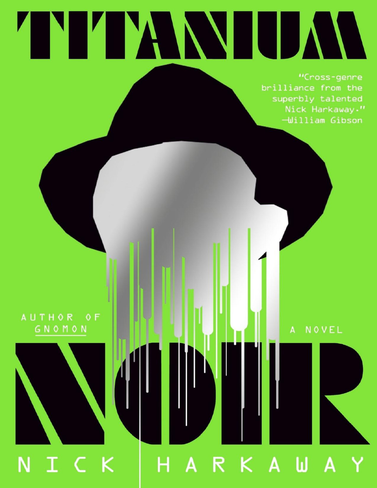 Titanium Noir A Novel Nick Harkaway Nicholas Cornwell