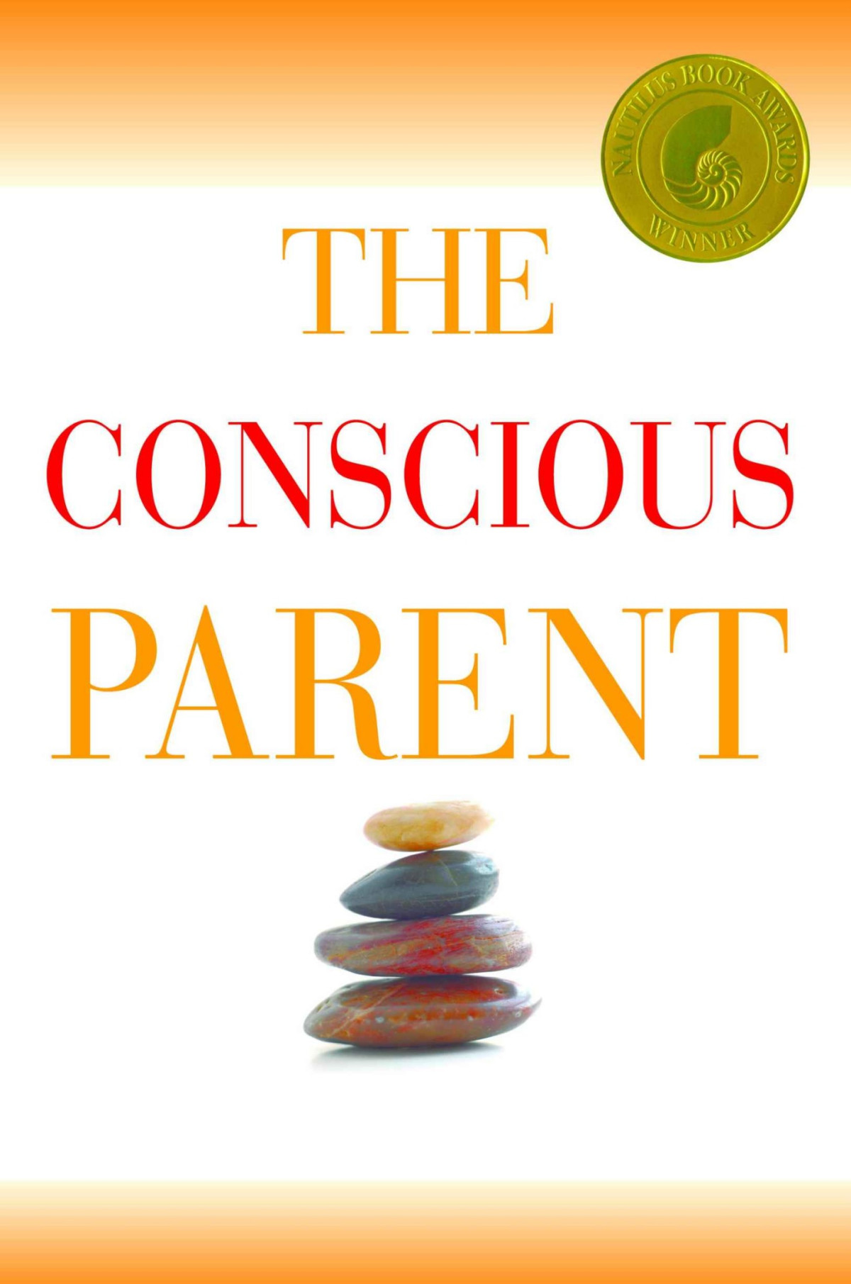 The Conscious Parent Dr Shefali Tsabary