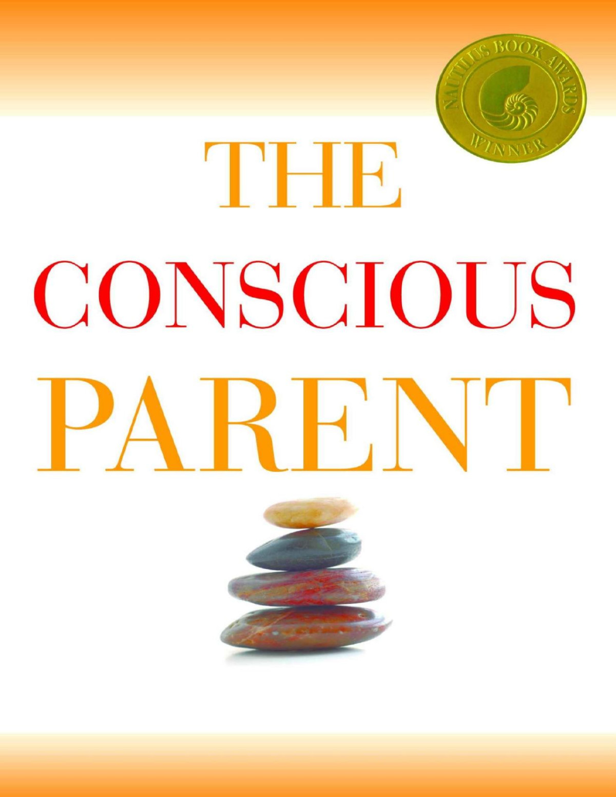 The Conscious Parent Dr Shefali Tsabary