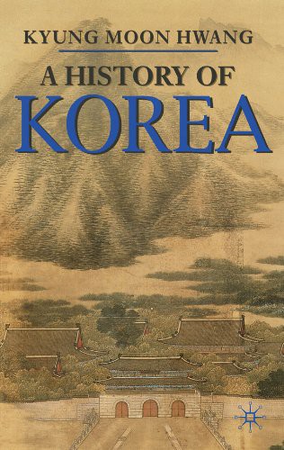 A History Of Korea Professor Kyung Moon Hwang