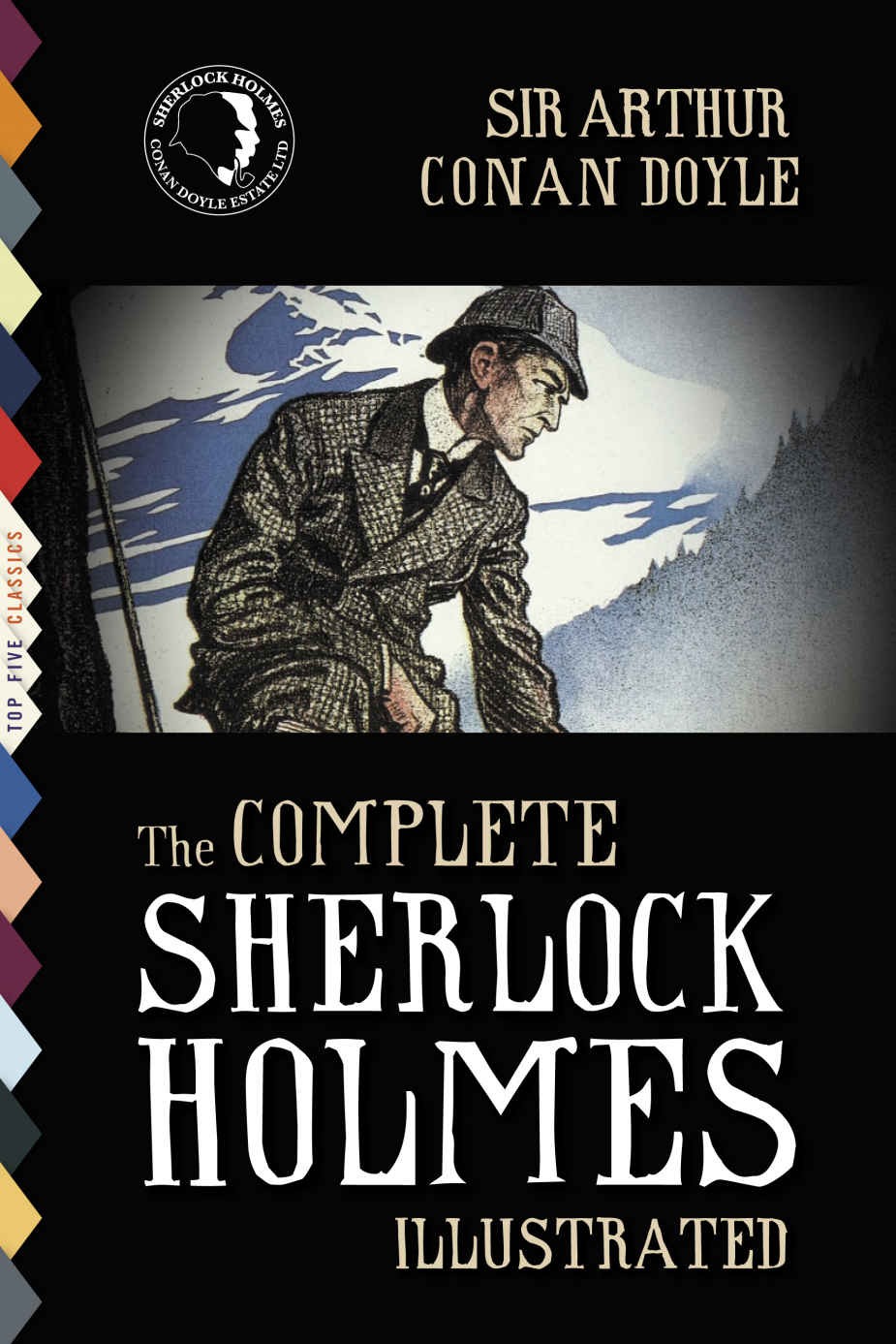 The Complete Sherlock Holmes Illustrated Arthur Conan Doyle