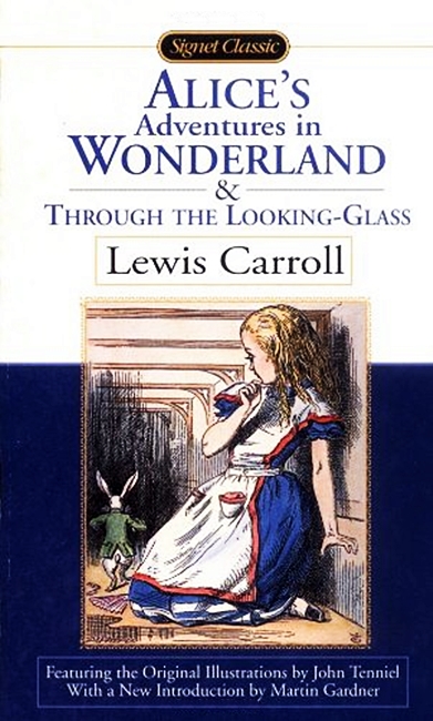 Alices Adventures In Wonderland And Through The Lookingglass 3rd Edition Lewis Carroll