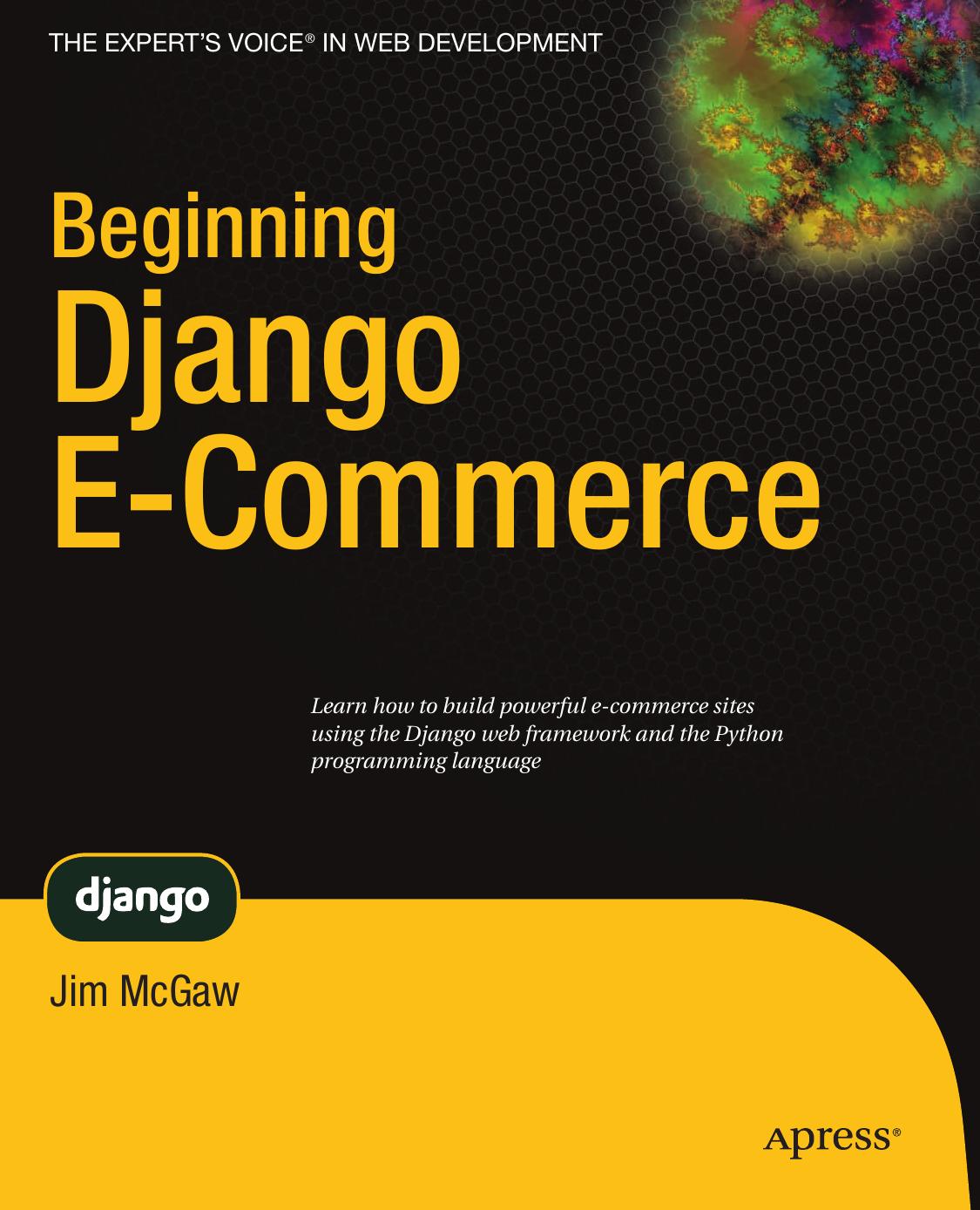 Beginning Django Ecommerce Jim Mcgaw