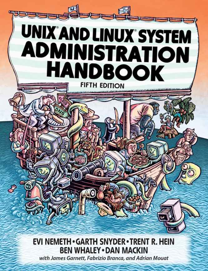 Unix And Linux System Administration Handbook Fifth Edition Evi Nemeth Garth Snyder Trent R Hein Ben Whaley Dan Mackin