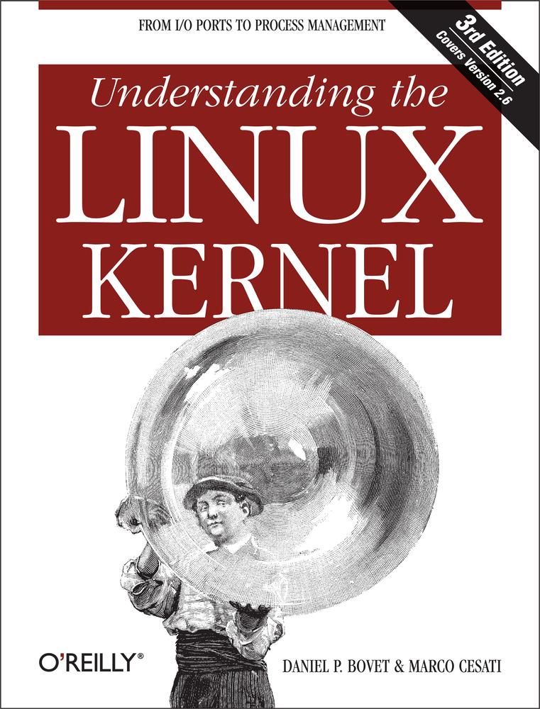 Understanding The Linux Kernel 3rd Edition Daniel P Bovet Marco Cesati