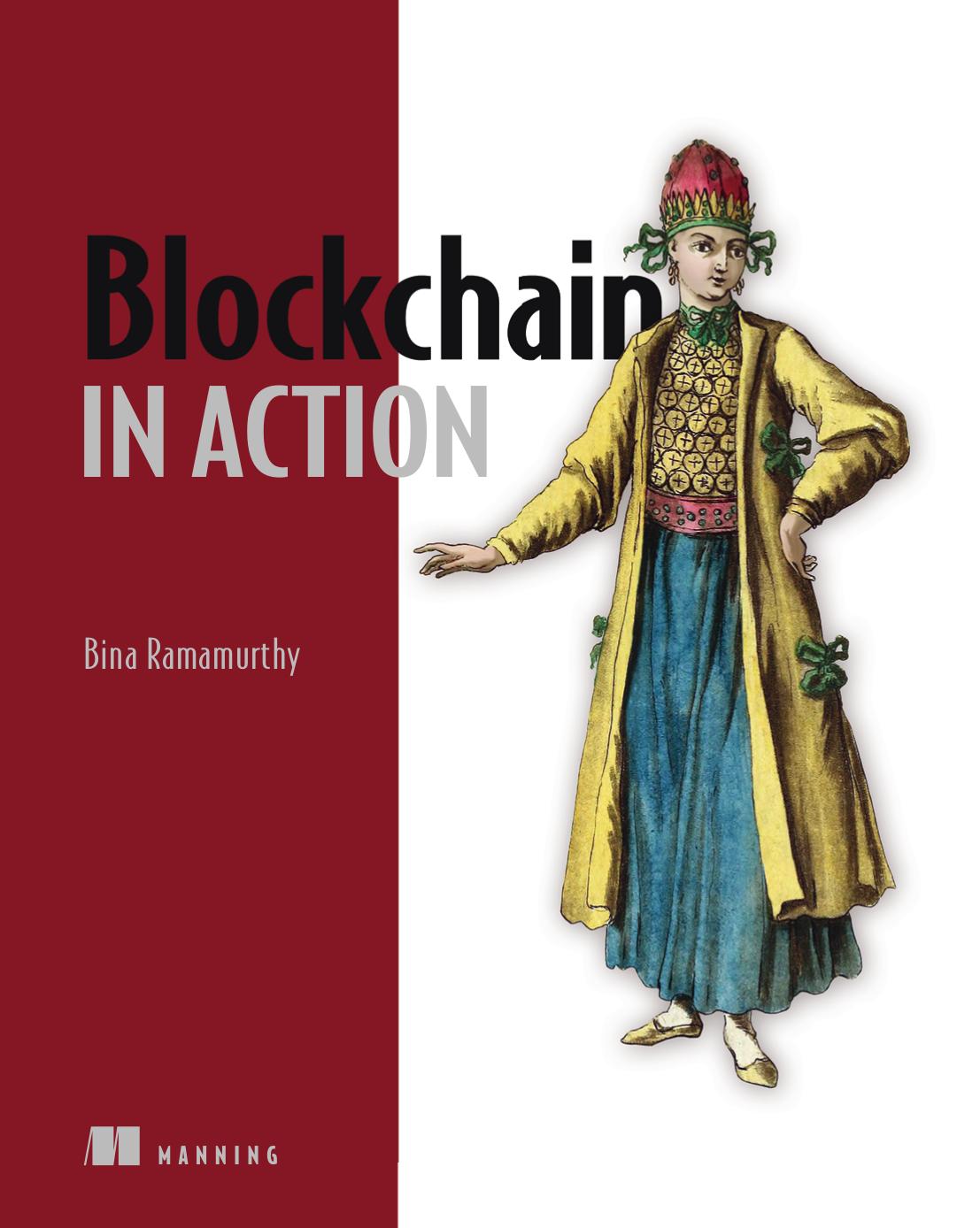 Blockchain In Action 1st Edition Bina Ramamurthy