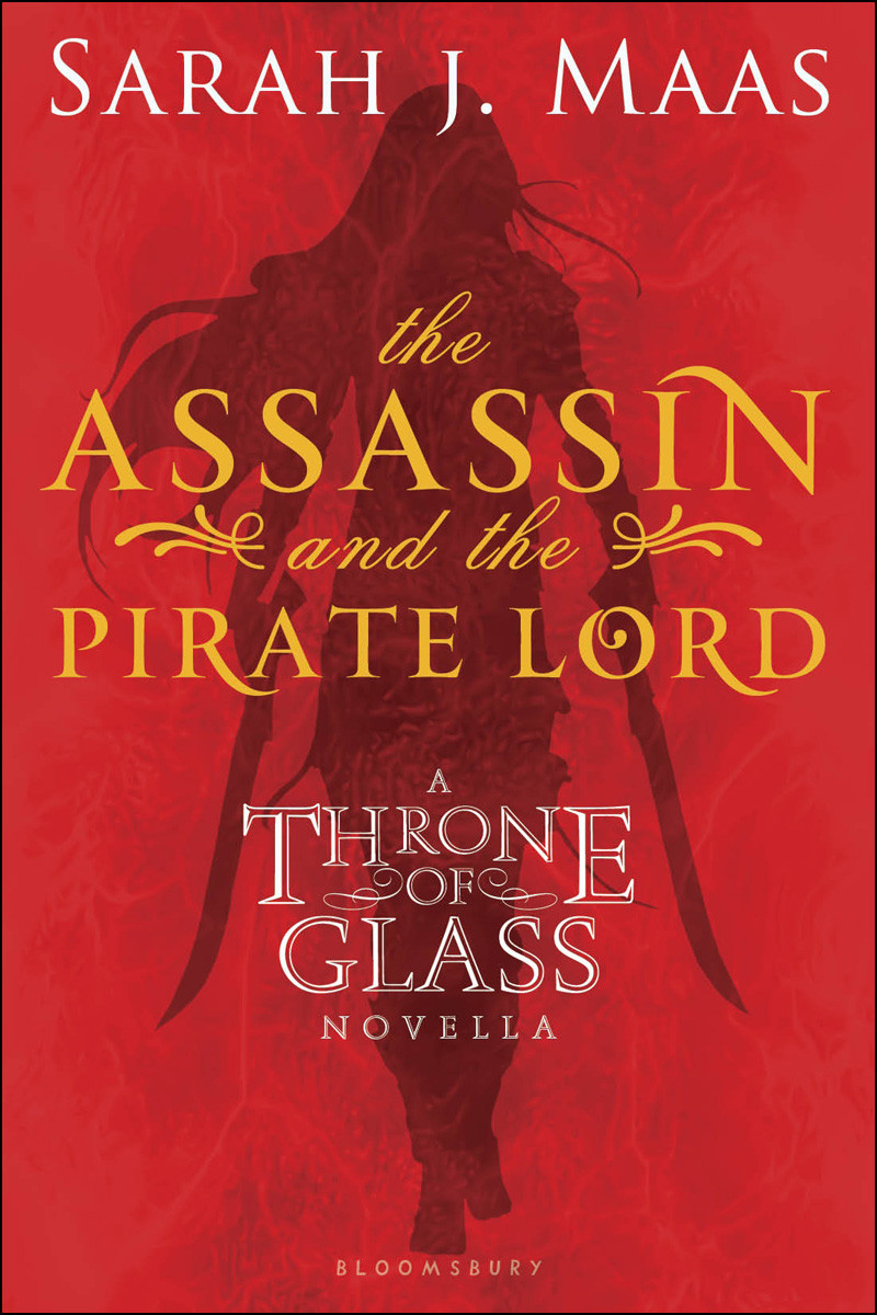 The Assassin And The Pirate Lord Sarah J Maas