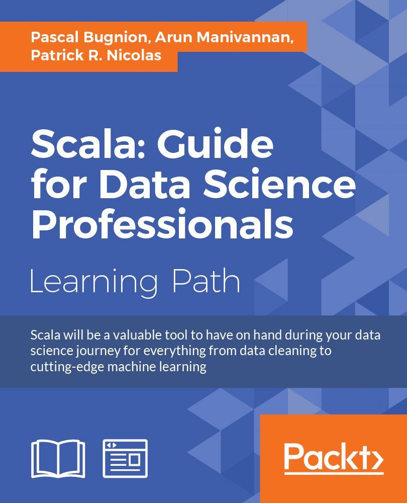 Scala Guide For Data Science Professionals Pascal Bugnion Arun Manivannan