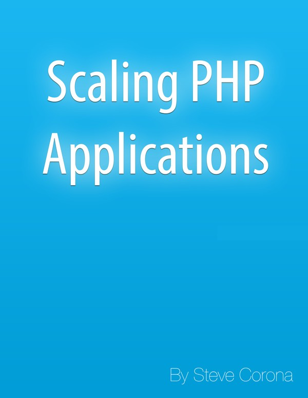 Scaling Php Steve Corona