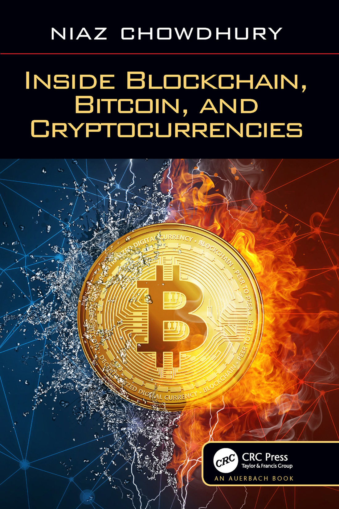 Inside Blockchain Bitcoin And Cryptocurrencies Niaz Chowdhury
