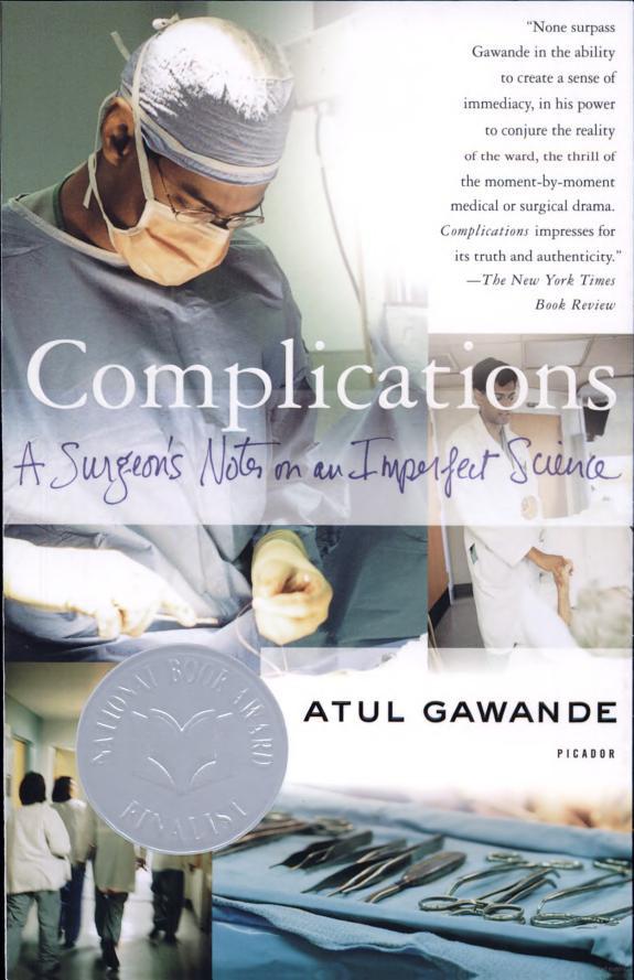 Complications A Surgeons Notes On An Imperfect Science Atul Gawande