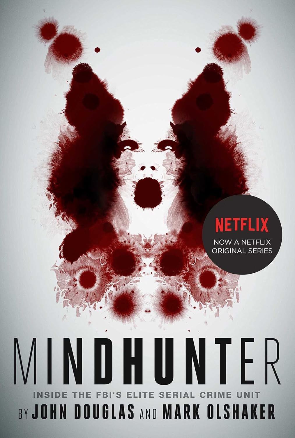 Mindhunter Inside The Fbis Elite Serial Crime Unit John E Douglas