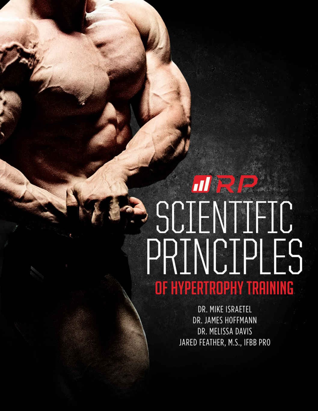Scientific Principles Of Hypertrophy Training Dr Mike Israetel