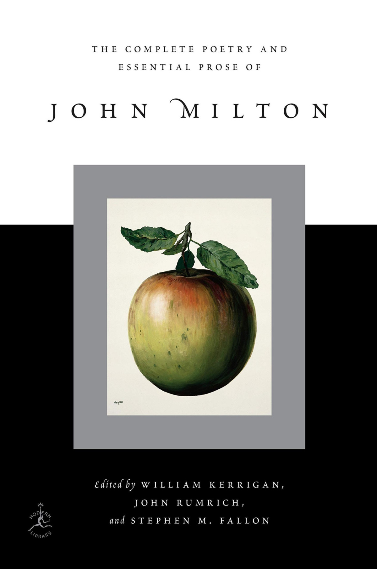 The Complete Poetry And Essential Prose Of John Milton John Milton William Kerrigan