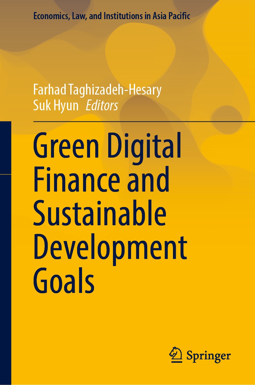 Green Digital Finance And Sustainable Development Goals Farhad Taghizadehhesary Suk Hyun