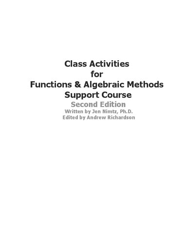 Class Activities For Math 109 Support For Functios Algebraic Methods 2nd Edition Jen Nimtz