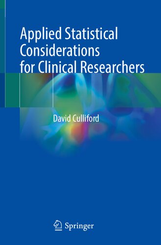 Applied Statistical Considerations For Clinical Researchers David Culliford