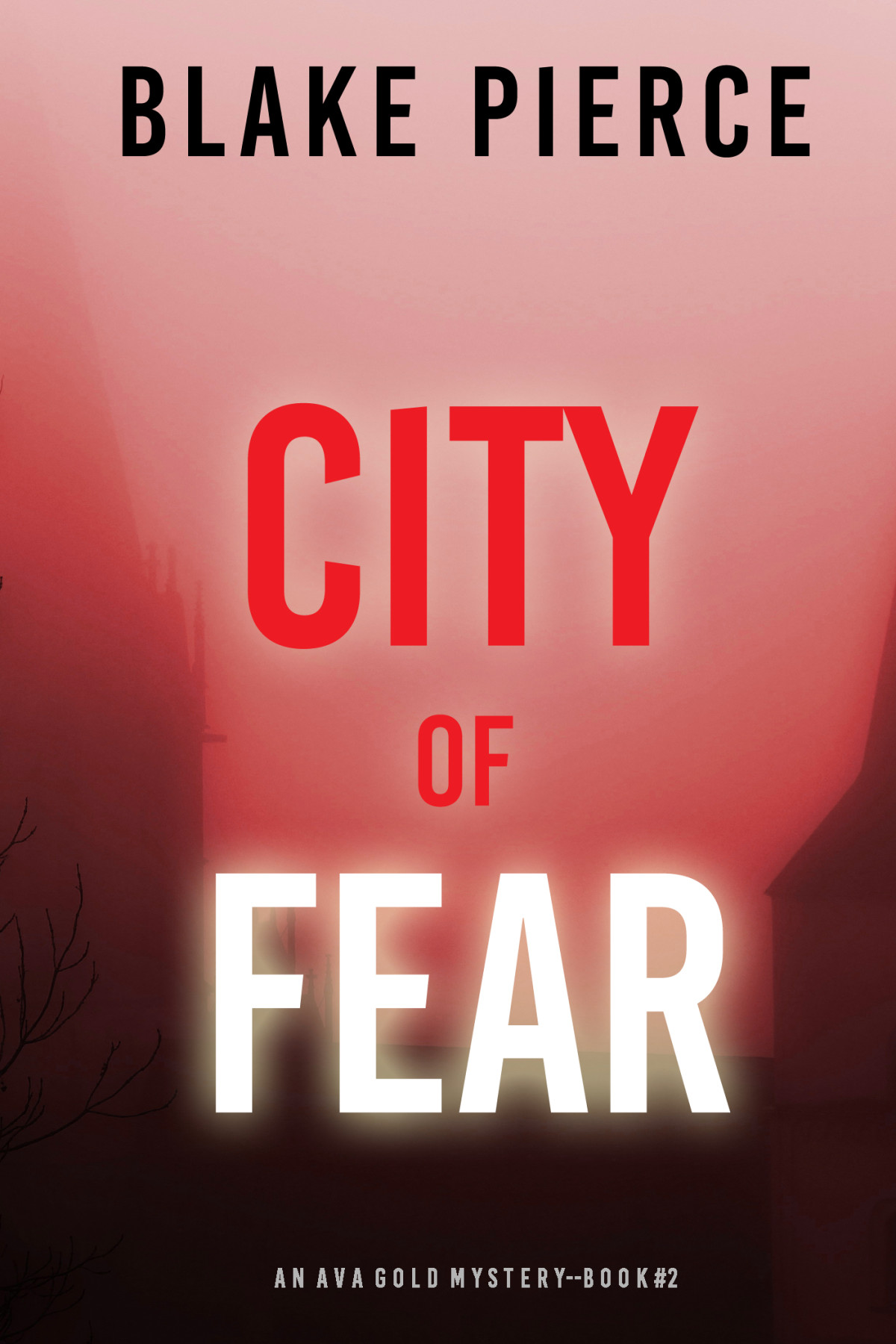 City Of Fear Blake Pierce