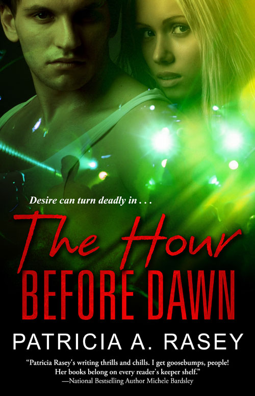 The Hour Before Dawn Patricia A Rasey