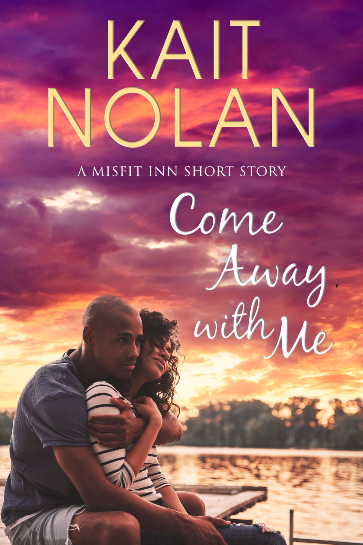 Come Away With Me A Misfit Inn Short Story Nolan Kait
