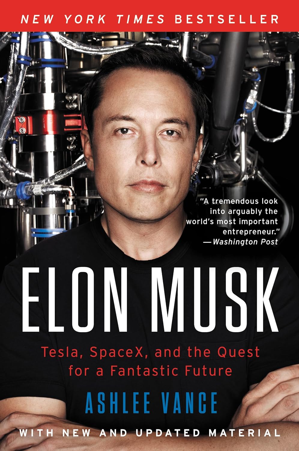 Elon Musk Tesla Spacex And The Quest For A Fantastic Future Ashlee Vance