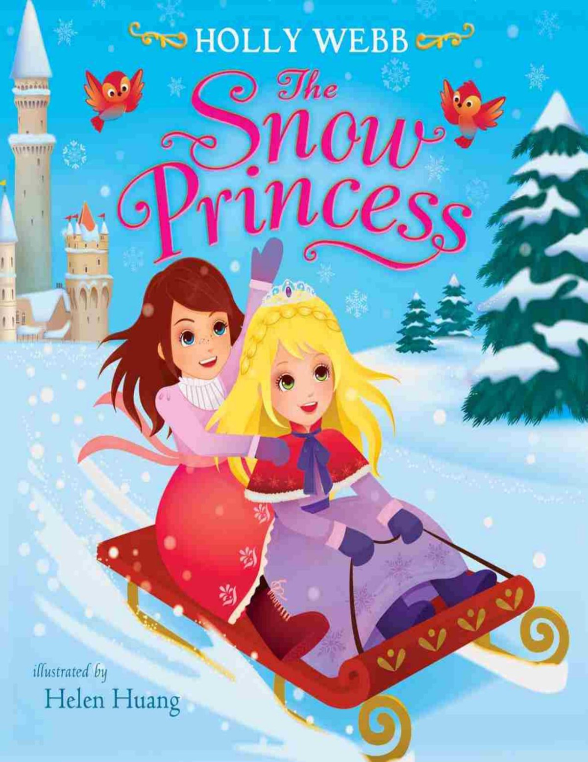 The Snow Princess Holly Webb