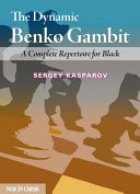 The Dynamic Benko Gambit Sergey Kasparov