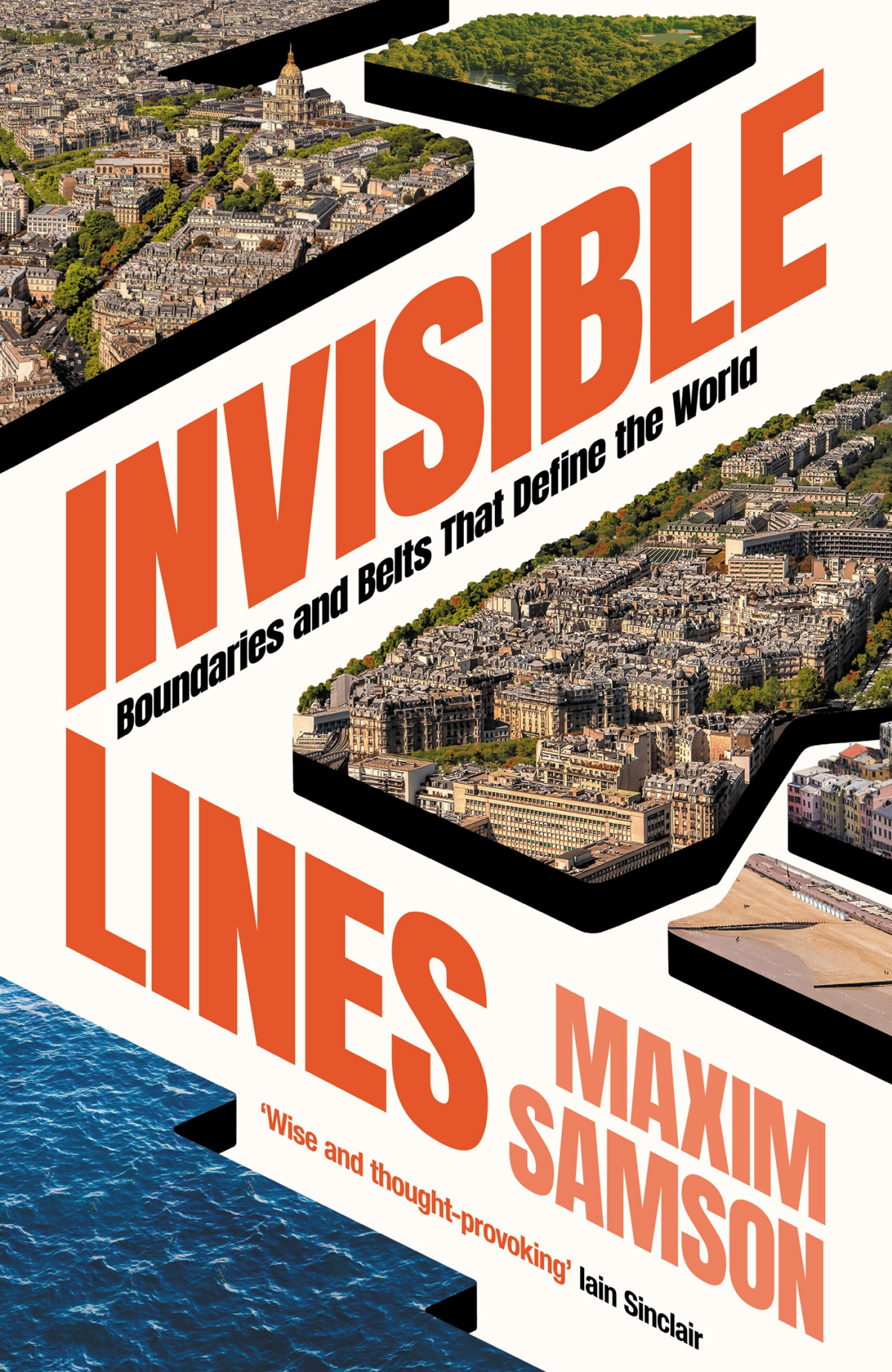 Invisible Lines Boundaries And Belts That Define The World Maxim Samson
