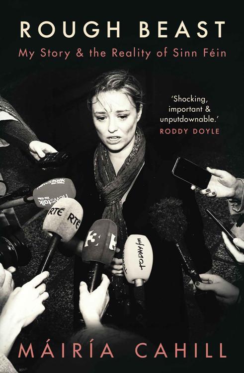Rough Beast My Story And The Reality Of Sinn Fin Mira Cahill